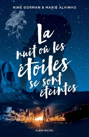 Nine Gorman, Marie Alhinho – La nuit où les étoiles se sont éteintes, Tome 1
